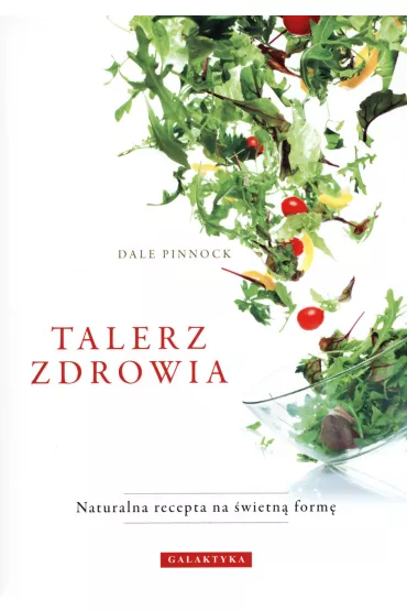 Talerz zdrowia - Dale Pinnock