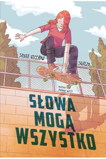 S�owa mog� wszystko - Joanna Wajs, Silvia Vecchini, Sualzo