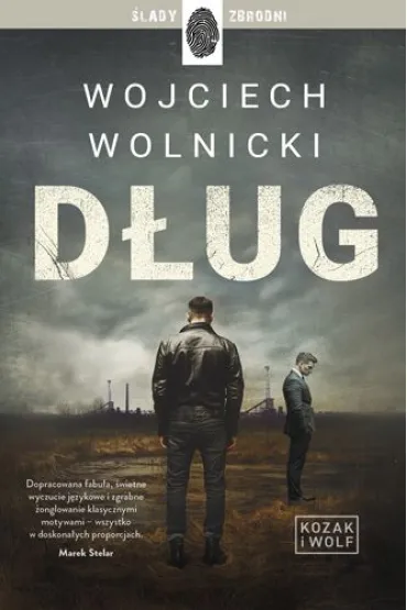 Dug. Kozak i Wolf. Tom 1 - Wojciech Wolnicki
