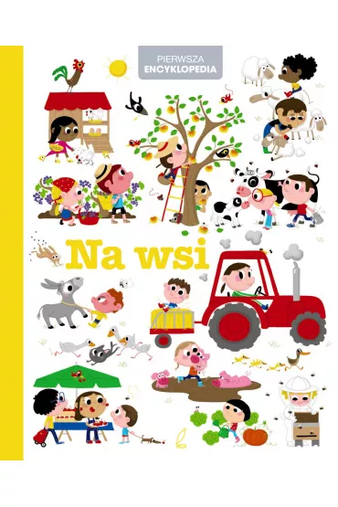 Pierwsza encyklopedia. Na wsi