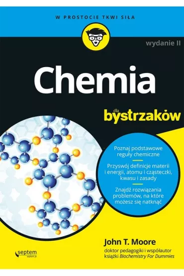 Chemia dla bystrzak�w - John T Moore