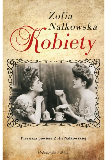 Kobiety. Du�e Litery - Zofia Na�kowska