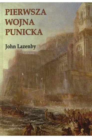 Pierwsza wojna Punicka - John Lazenby