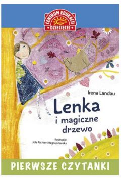 Pierwsze czytanki Lenka i magiczne drzewo
