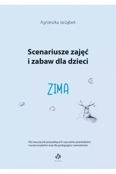 Zima. Scenariusze zaj�� i zabaw dla dzieci - Agnieszka  Jarz�bek