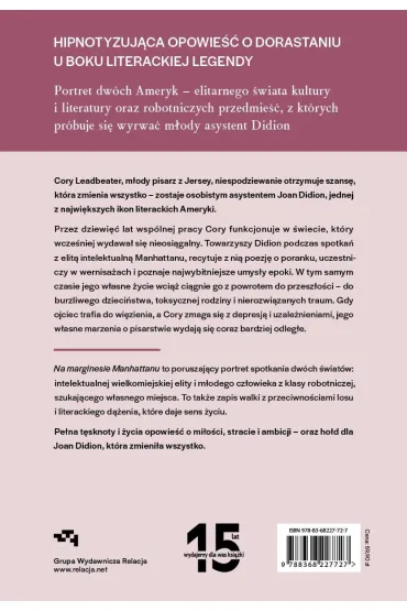 Na marginesie Manhattanu. Rado��, �mier� i Joan Didion. Wspomnienie - Cory Leadbeater