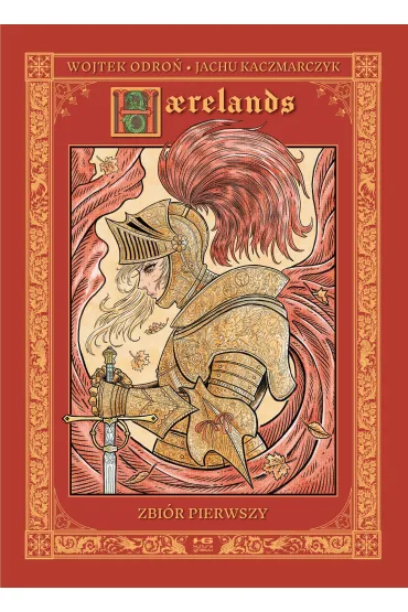 Haerelands. Zbi�r pierwszy - Kaczmarczyk Jachu, Wojtek  Odro�