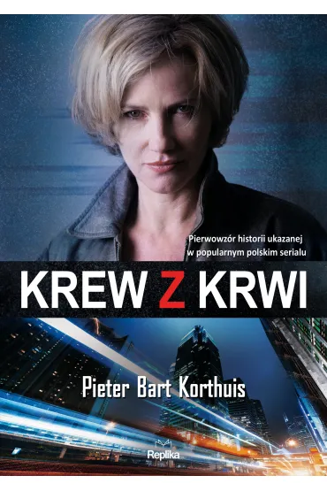 Krew z krwi - Bart Pieter Korthuis