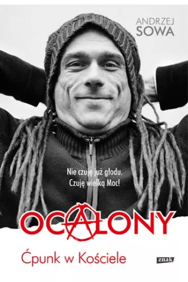 Ocalony. �punk w Ko�ciele - Andrzej Sowa