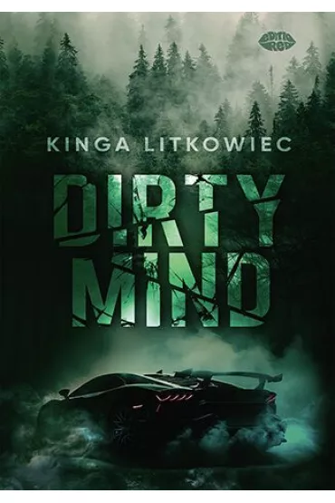 Dirty Mind - Kinga Litkowiec