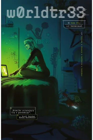 Terminal. W0RLDTR33. Tom 1 - James Tynion IV, Jordie Bellaire, Fernando Blanco