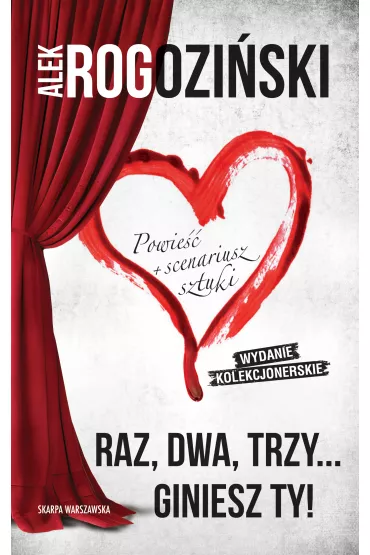 Raz, dwa, trzy… giniesz ty! Edycja kolekcjonerska - Alek Rogozi�ski