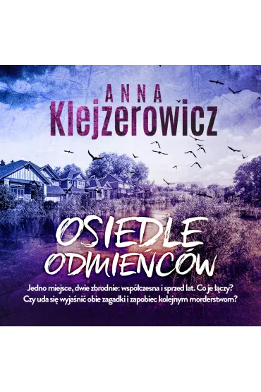 Audiobook Osiedle odmie�c�w mp3 - Anna Klejzerowicz