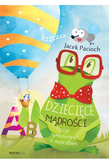 Dzieci�ce m�dro�ci czyli rymowanki z mora�em - Jacek Pacioch