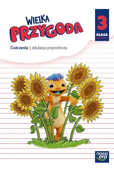 Wielka przygoda NEON. Klasa 3. Zeszyt �wicze�. Edukacja przyrodnicza - Joanna Winiecka-Nowak