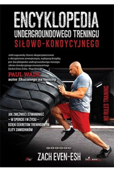 Encyklopedia undergroundowego treningu - Zach Even Esh