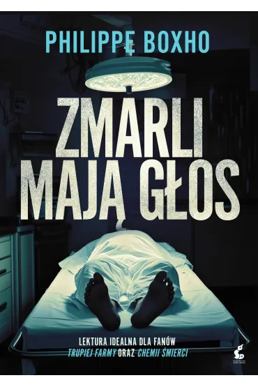 Zmarli maj� g�os - Philippe Boxho