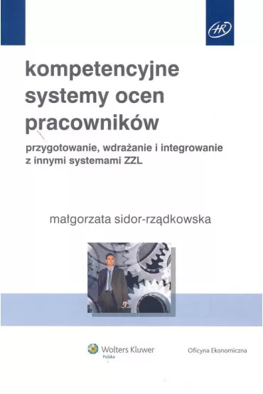 Kompetencyjne systemy ocen pracownik�w - Ma�gorzata Sidor-Rz�dkowska