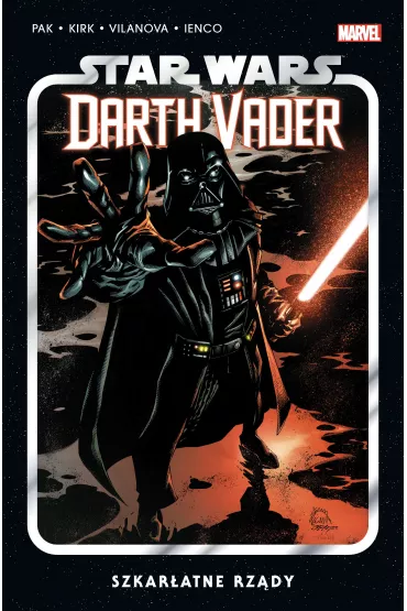 Szkar�atne rz�dy. Star Wars. Darth Vader. Tom 4 - Leonard Kirk, Greg  Pak, Raffaele Ienco, Guiu Vilanova
