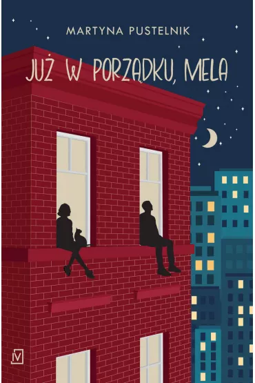 Ju� w porz�dku, Mela - Martyna Pustelnik