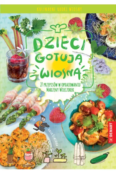 Dzieci gotuj wiosna - Marzena Wieczorek
