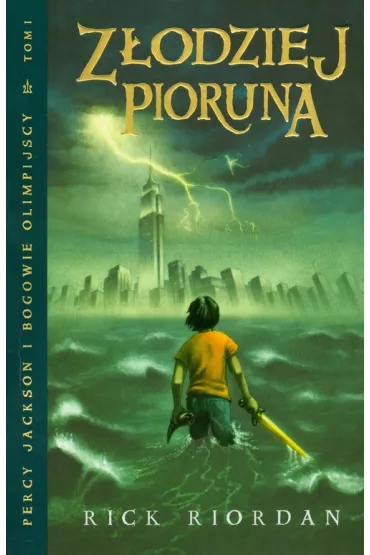 Z�odziej Pioruna. Percy Jackson i Bogowie Olimpijscy. Tom 1 - Rick Riordan