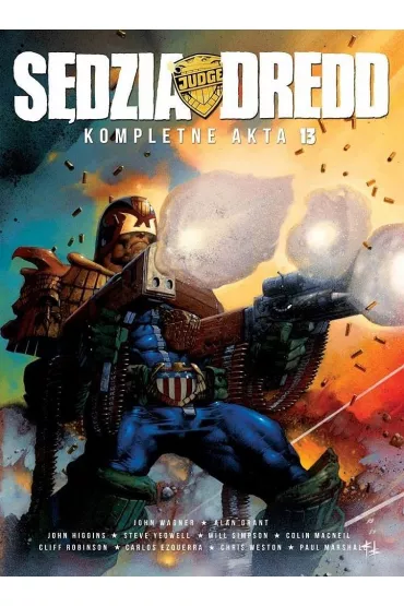 S�dzia Dredd. Kompletne Akta 13 - John Wagner, Alan Grant