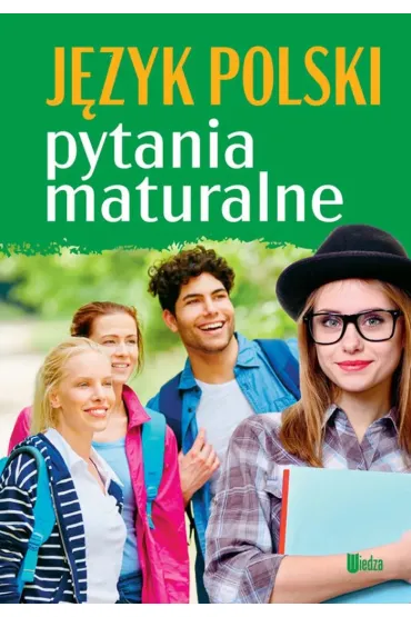 J�zyk polski. Pytania maturalne