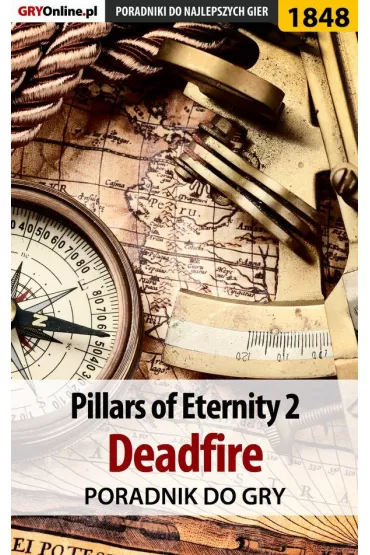 eBook Pillars of Eternity 2 Deadfire - poradnik do gry pdf epub - Jacek Stranger Haas, Grzegorz Alban3k Misztal