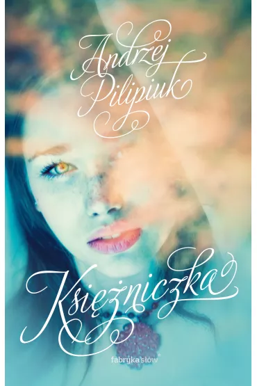 Ksi�niczka. Kuzynki Kruszewskie. Tom 2 - Andrzej Pilipiuk