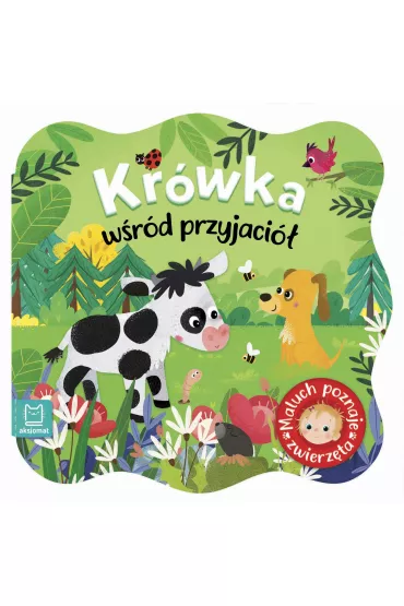 Kr�wka w�r�d przyjaci�. Maluch poznaje zwierz�ta