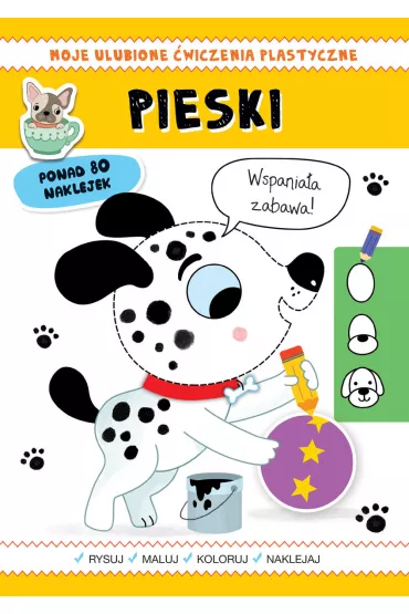 Moje ulubione �wiczenia plastyczne. Pieski