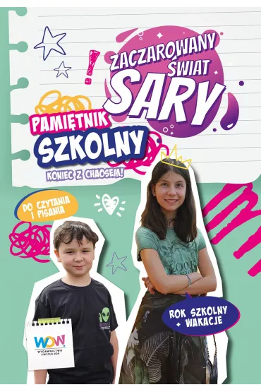 Zaczarowany wiat Sary. Pamitnik szkolny - Julia  yracka, Sara  yracka