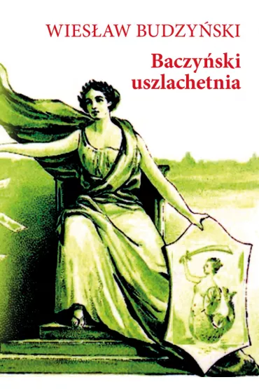 Baczy�ski uszlachetnia - Wies�aw Budzy�ski