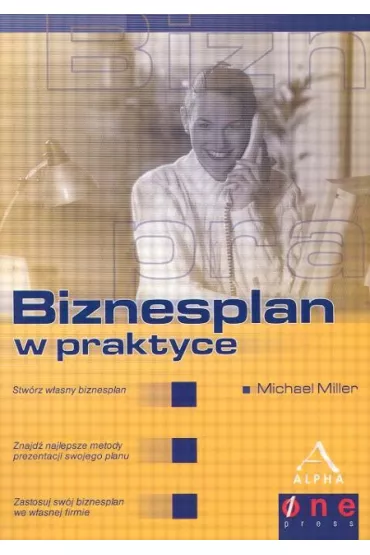 Biznes plan w praktyce - Michael Miller