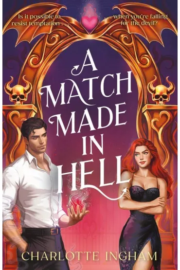 A Match Made in Hell - Charlotte  Ingham