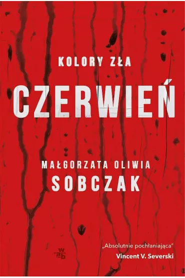 Czerwie�. Kolory z�a. Tom 1. Wydanie specjalne - Ma�gorzata Oliwia Sobczak