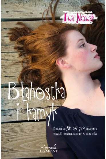 B�ahostka i kamyk - Ewa Nowak