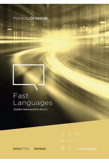 Fast Languages. Szybka nauka j�zyk�w obcych - Mateusz Grzesiak