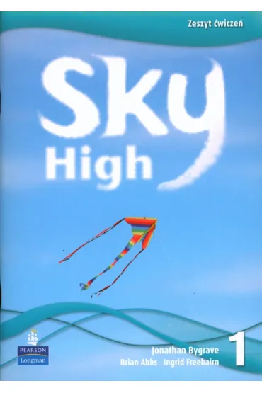 Sky High PL 1. Workbook - Brian Abbs, Jonathan Bygrave, Ingrid Freebairn
