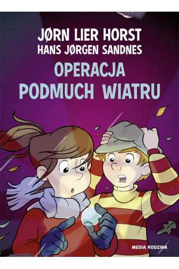 Operacja Podmuch Wiatru. Biuro Detektywistyczne nr 2. Tom 6 - Jorn Lier Horst, Hans Jorgen Sandnes