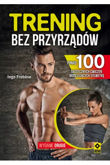 Trening bez przyrz�d�w - Ingo Frob�se