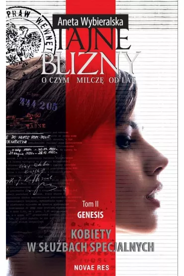 Genesis. Tajne blizny. O czym milcz od lat. Tom 2 - Aneta Wybieralska