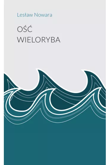 O wieloryba - Lesaw  Nowara