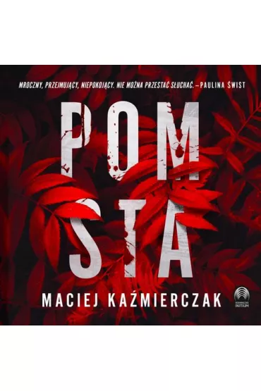 Audiobook Pomsta mp3 - Maciej Kamierczak