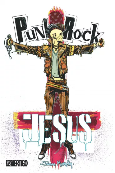 DC Vertigo Punk Rock Jesus - Sean Murphy