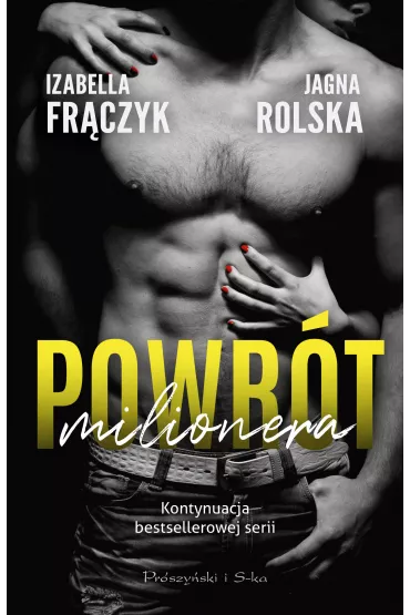 Powr�t milionera. Kaprys milionera. Tom 3 - Izabella Fr�czyk, Jagna Rolska