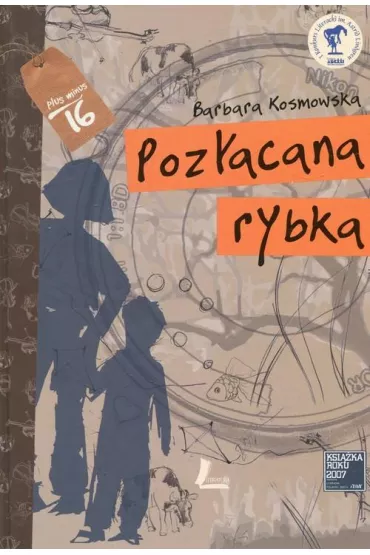 Poz�acana rybka - Barbara Kosmowska