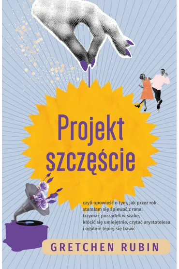 Projekt szcz�cie - Gretchen Rubin