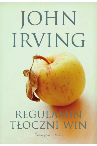 Regulamin t�oczni win - John Irving